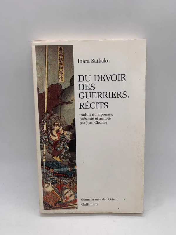 Du devoir des guerriers récits Ihara Saikaku livre roman