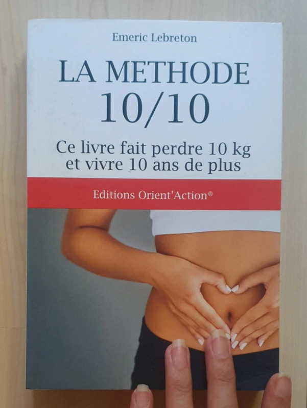 Guide Conseils & Pratique "La Méthode 10/10" / E. Lebreton aux Éd. Orient'Action