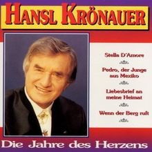 Die Jahre des Herzens von Krönauer,Hansl | CD | Zustand sehr gut