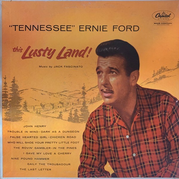 Tennessee Ernie Ford - This Lusty Land - LP