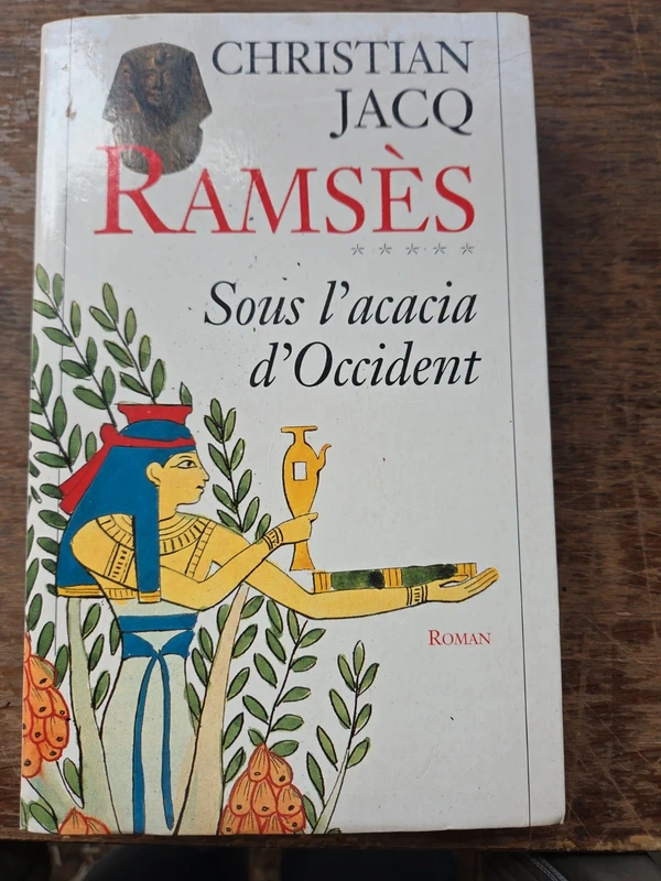 Ramsès tome 5: sous l'acacia d'Occident - Christian Jacq