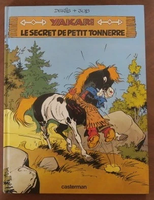 BD Yakari le secret de petit tonnerre tome 6