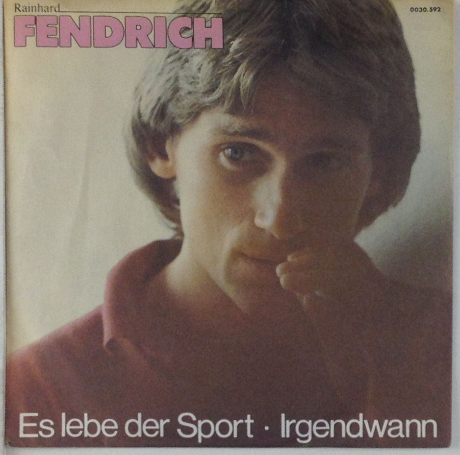 7" Singolo - Rainhard Fendrich - Es Lebe Der Sport / Irgendwann - S684