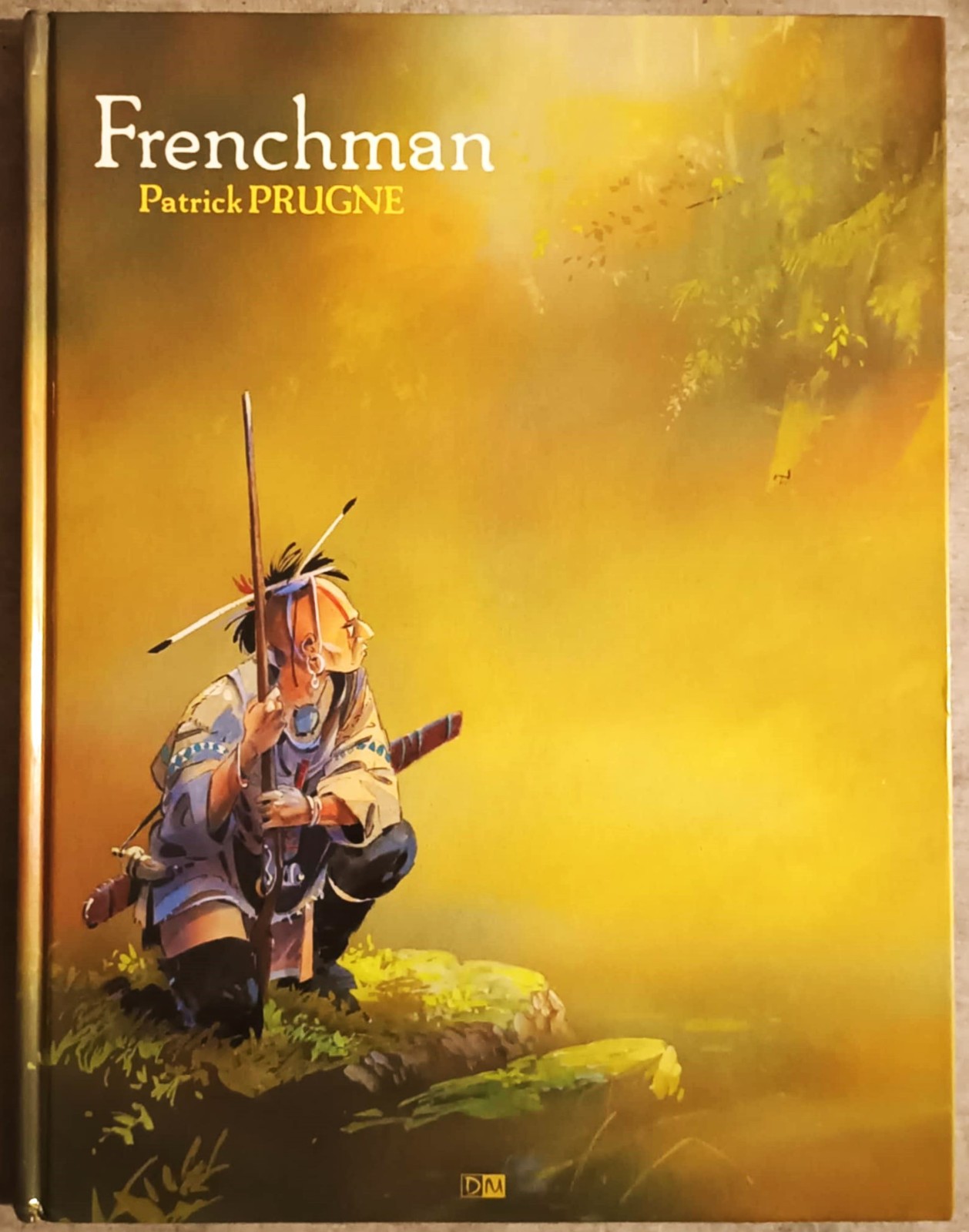 BD eo Frenchman - Patrick PRUGNE - Edité chez DM, Maghen, 2011