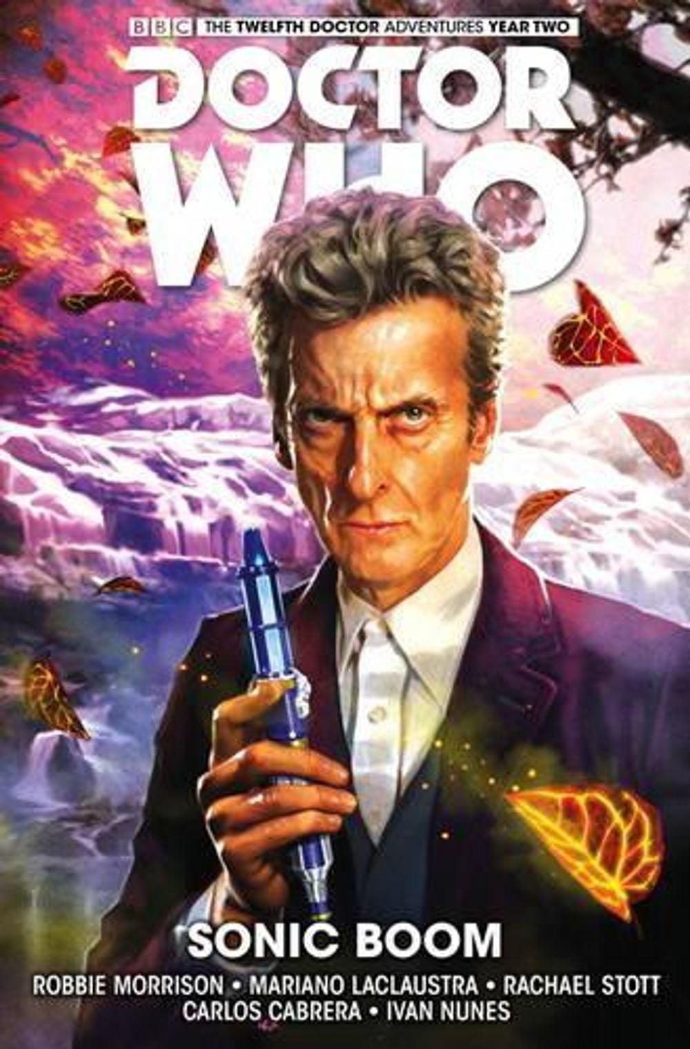 Doctor Who: Il Dodicesimo Dottore Vol. 6: Sonic Boom: Il Dodicesimo Dottore - Sonic Bo