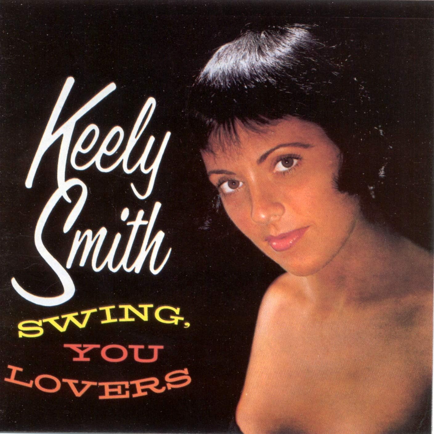 Keely Smith - Swing, You Lovers (1993) [CD] NEW AND SEALED