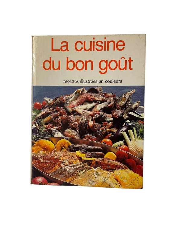 RARE - La cuisine du bon goût – Livre de recettes illustrées - cuisine savoureuse et familiale