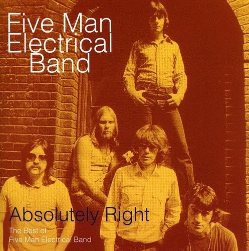 FIVE MAN ELECTRICAL BAND - Absolutely Right - CD - Import - **Mint Condition**