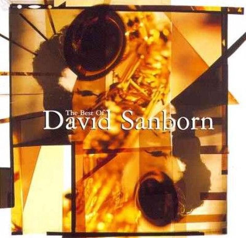 Best of David Sanborn - David Sanborn Compact Disc