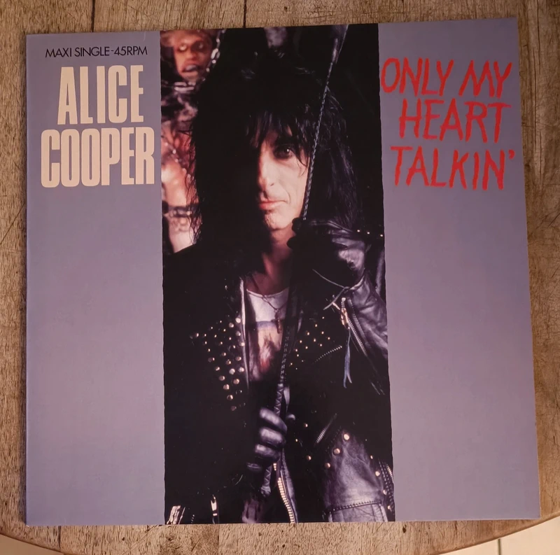 Maxi : Alice Cooper : "Only my heart talkin'" Original EU 90, parfait état.