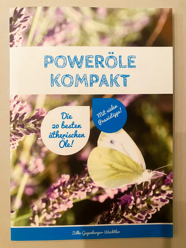 Poweröle Kompakt – Die 20 besten ätherischen Öle