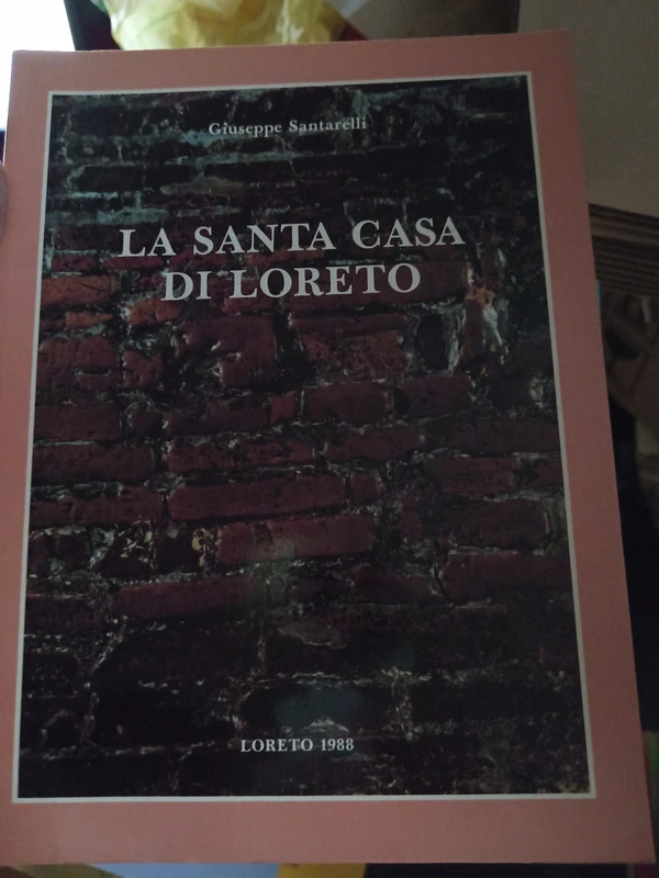 La santa casa di Loreto. Santarelli