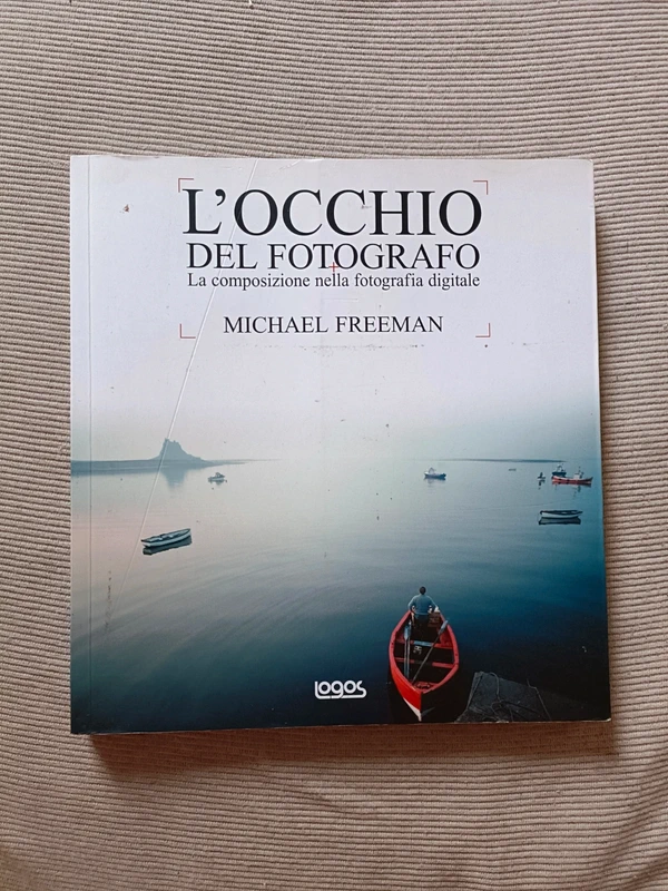 L'occhio del fotografo. La composizione nella fotografia digitale