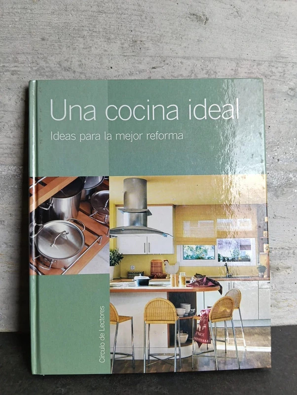 📚 Una cocina ideal. Ideas para la mejor reforma