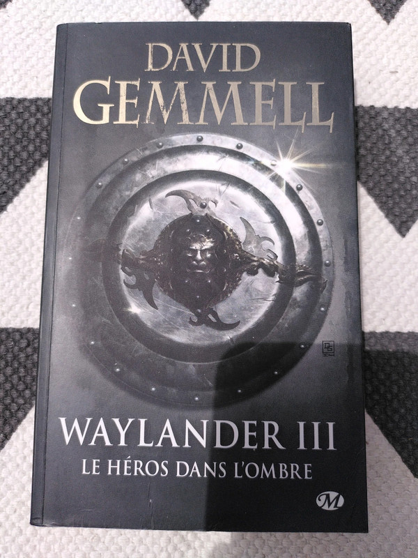David Gemmel, Waylander III, Le héros dans l'ombre