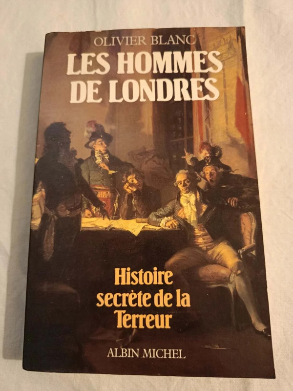 Les hommes de Londres Histoire secrète de la terreur de Olivier Blanc