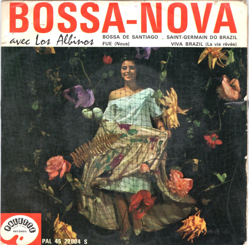 Los Albinos - 45 T EP Bossa Nova (1962)