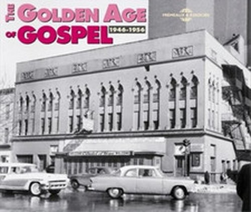VARIOUS ARTISTS THE GOLDEN AGE OF GOSPEL: 1946-1956 (CD) ALBUM