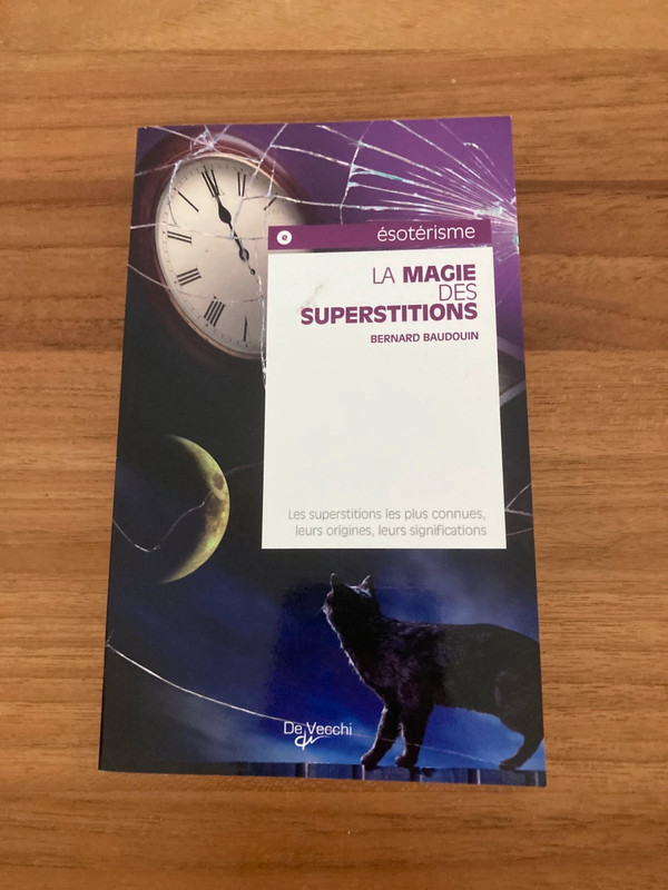 La magie des superstitions de Bernard Baudouin