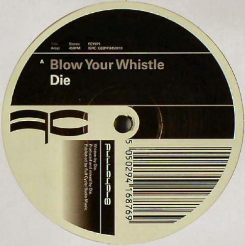 DJ Die - Blow Your Whistle / My Bad (12") (Very Good Plus (VG+)) - 4130047968
