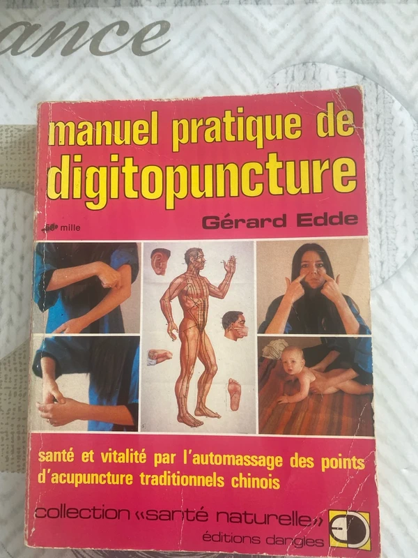 Manuel pratique de digitopuncture