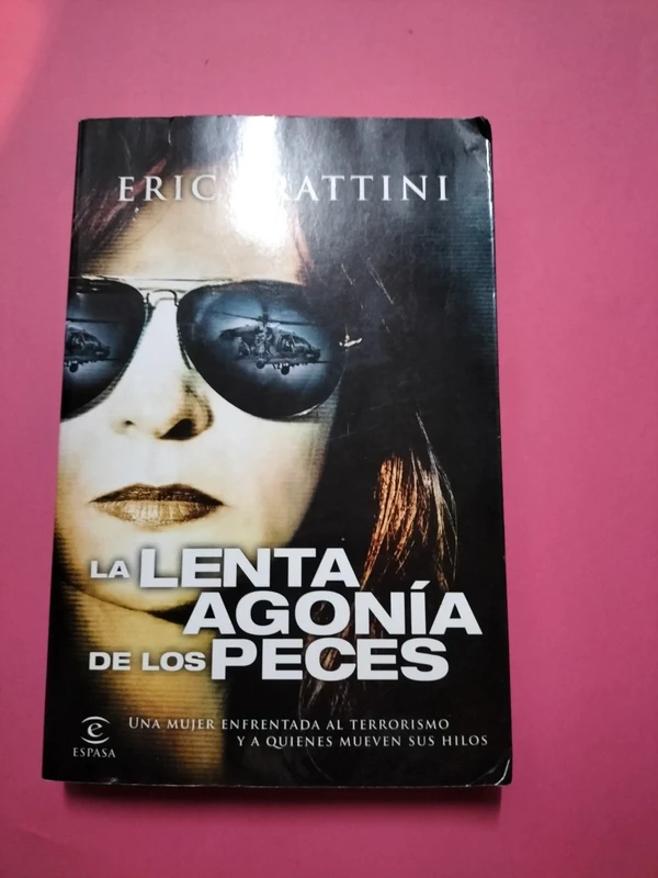 La lenta agonía de los peces - Eric Frattini