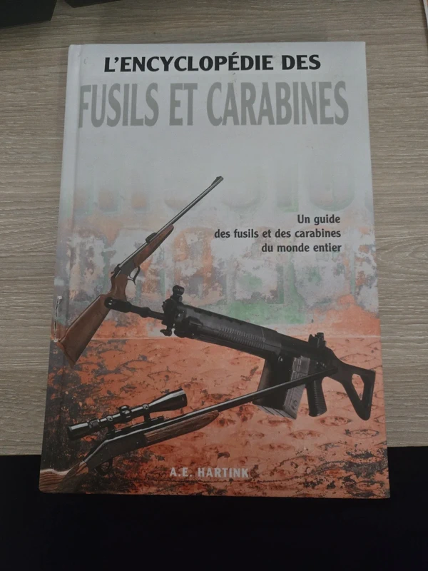Encyclopédie des fusils et carabines
