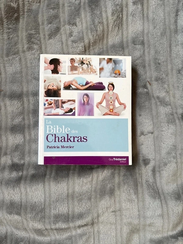 La bible des Chakras