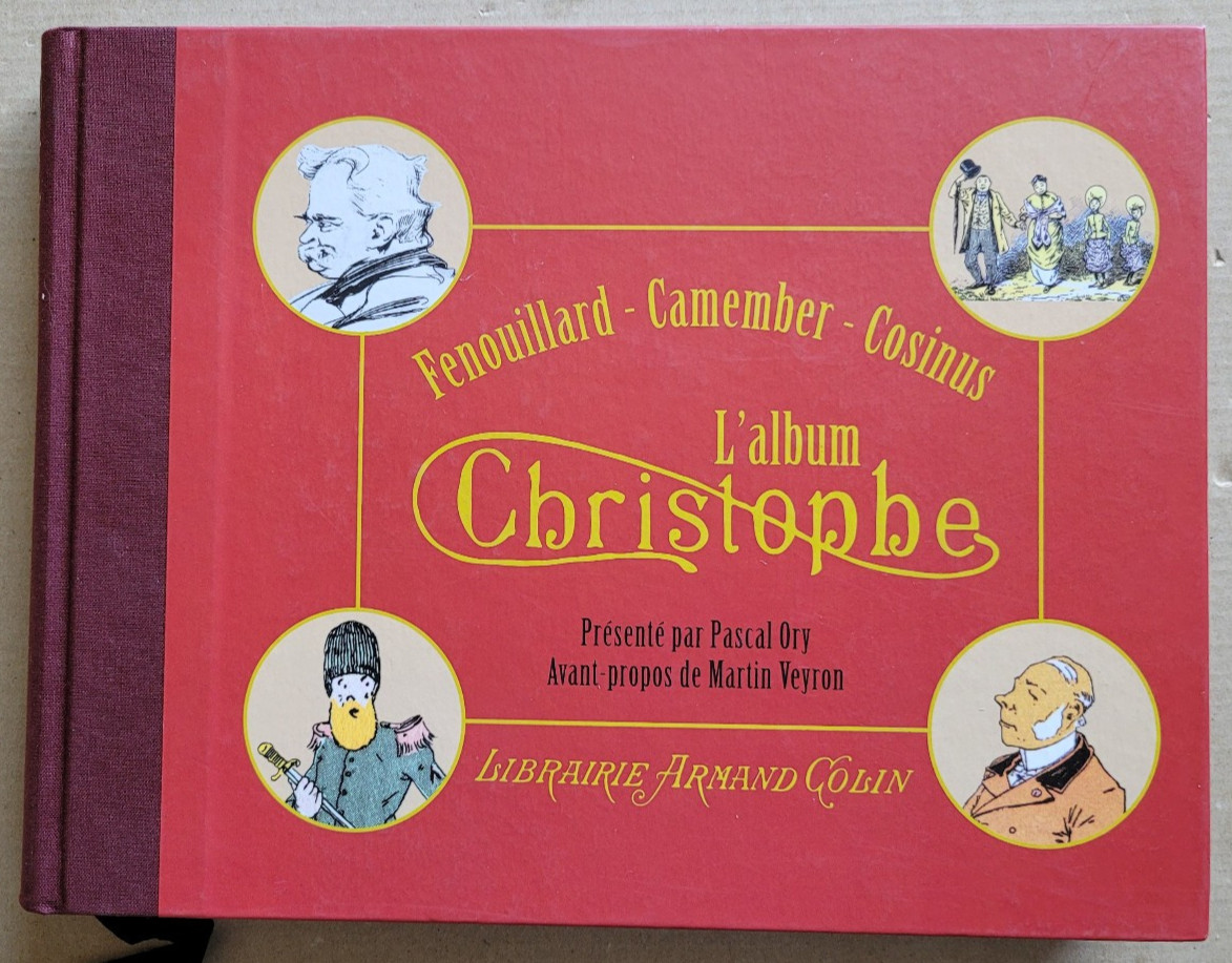 Fenouillard-Camember-Cosinus - L'album CHRISTOPHE éd Armand Colin 2015
