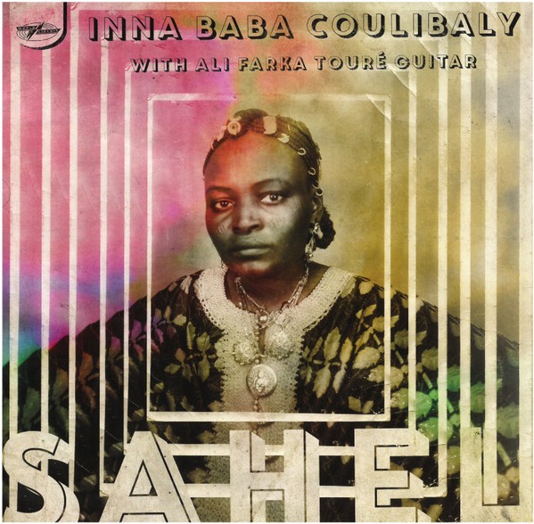 Inna Baba Coulibaly With Ali Farka Touré - Sahel (10") (Mint (M))