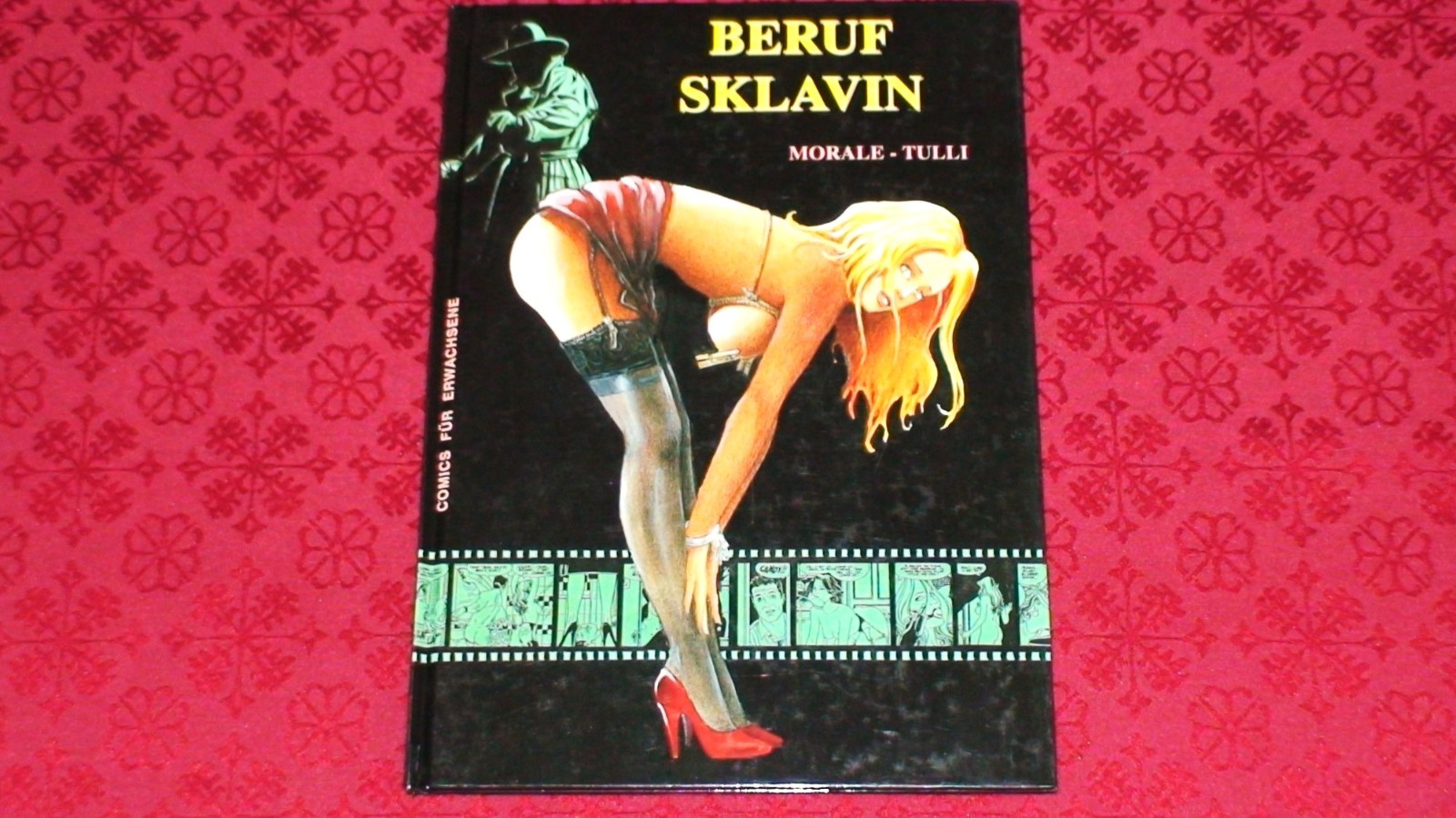 Professione schiava - Morale & Tulli (edizione copertina rigida, lingua tedesca) VALORE DA COLLEZIONE