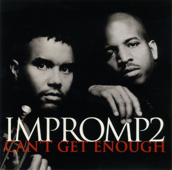Impromp2 - Can't Get Enough (CD, Album) (Very Good Plus (VG+)) - 2791613053