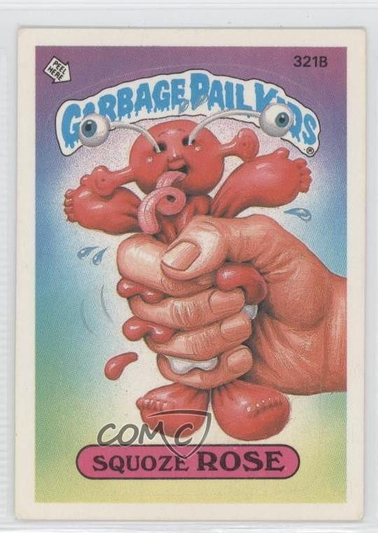 1987 Topps Garbage Pail Kids Serie 8 Squoze Rose (One Star Back) #321b d8k