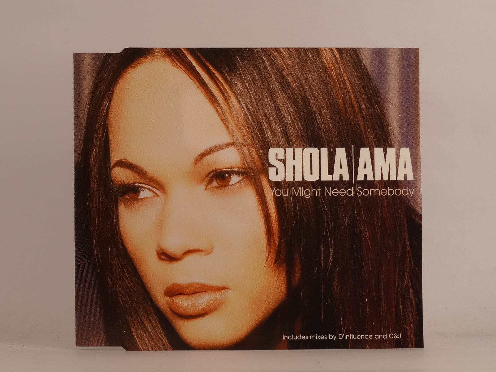 SHOLA AMA YOU MIGHT NEED SOMEBODY (CD 1) (D27) 5 Track CD Single including Pictu