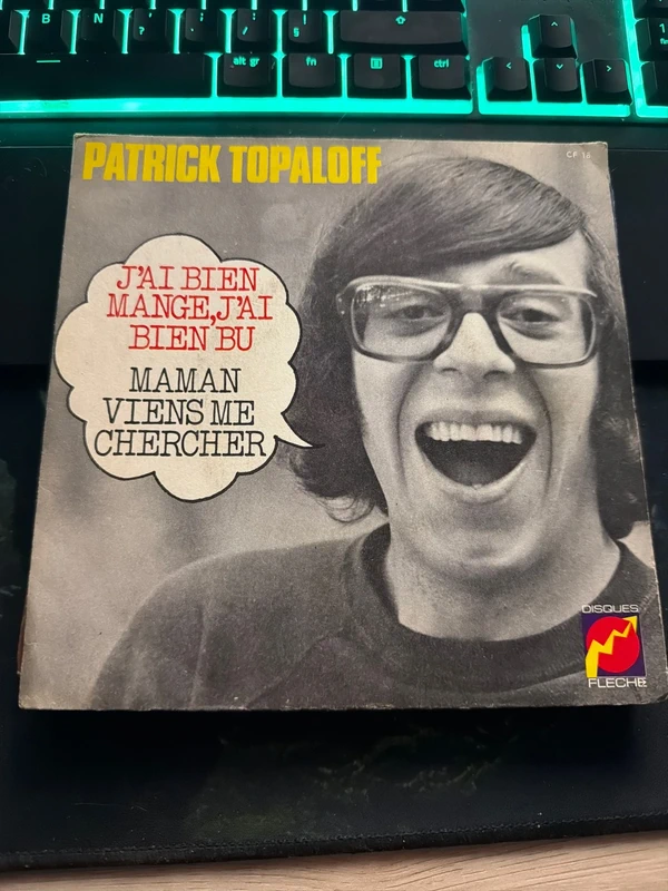 45t Patrick Topaloff – N° 2 - J'ai Bien Mangé, J'ai Bien Bu / Maman Viens Me Chercher