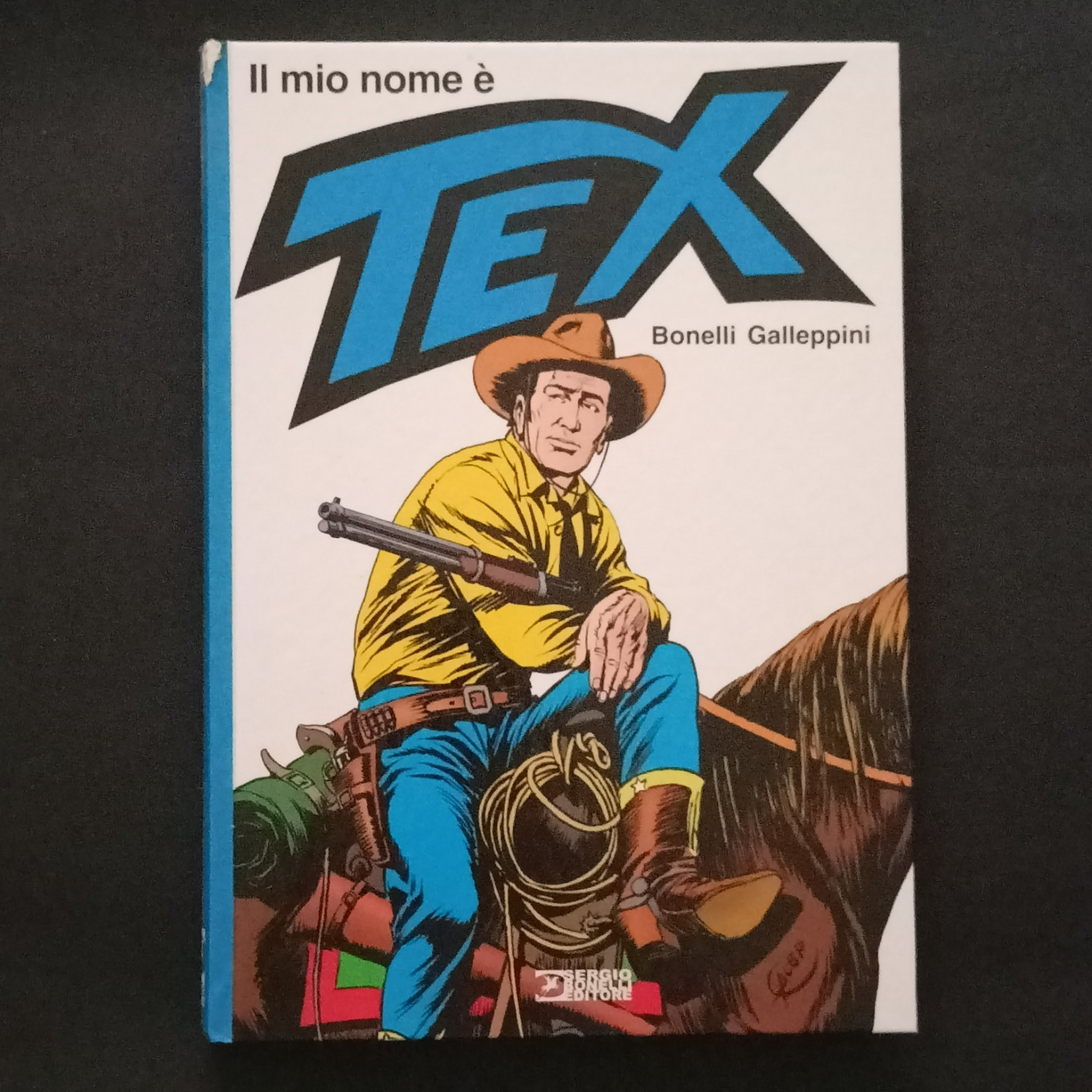 Il mio nome è Tex Fumetto Cartonato