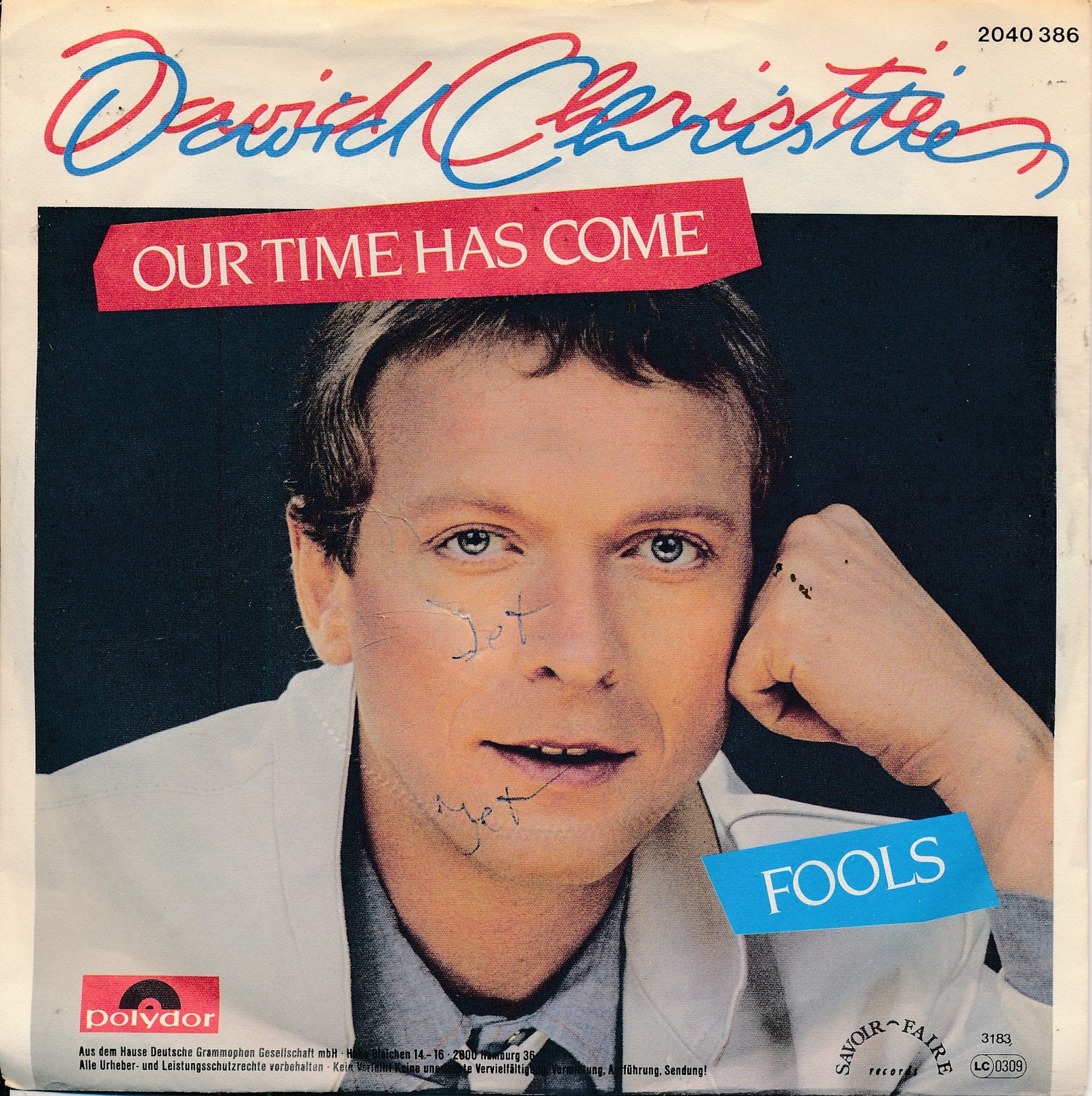 Our Time Has Come / Fools - David Christie - Single 7" Vinyl 246/03
