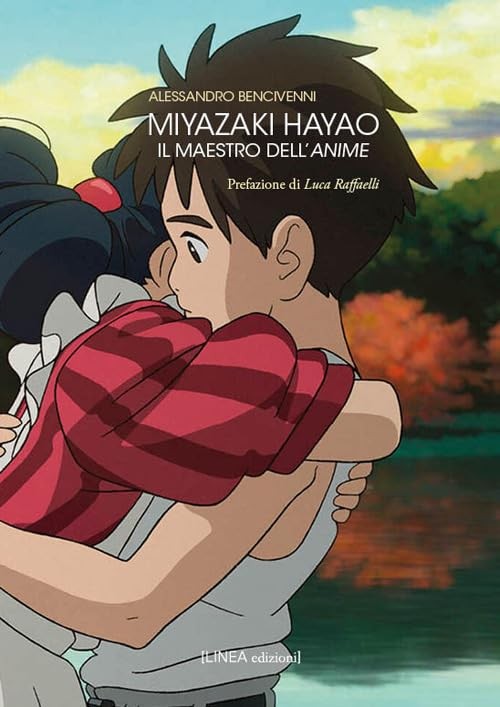 Miyazaki Hayao il Maestro dell'Anime Ediz Illustrata Copertina flessibile