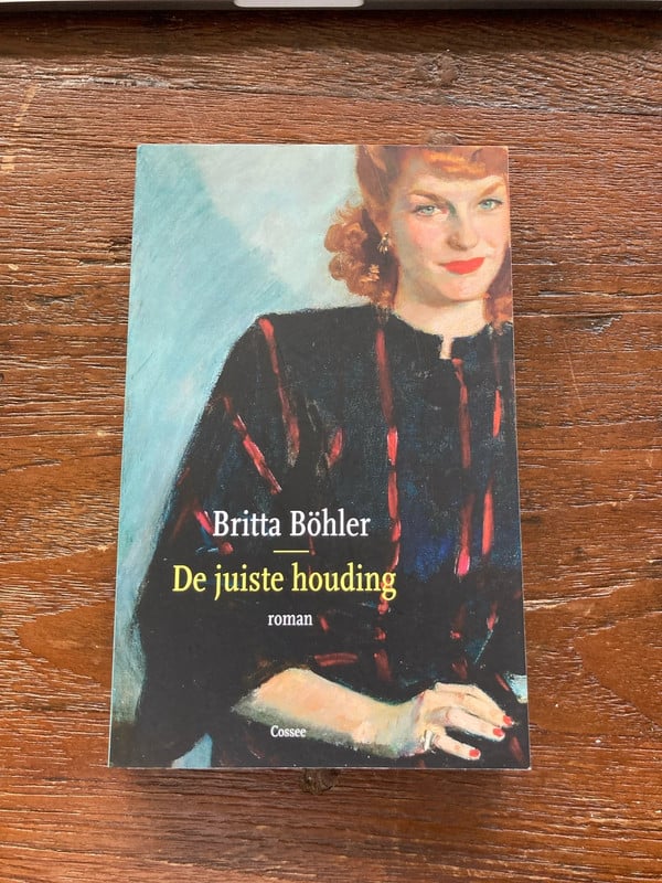 De juiste houding - Britta Böhler