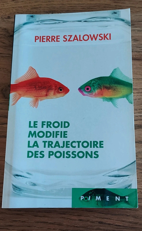 Le froid modifie la trajectoire des poissons de Pierre Szalowski