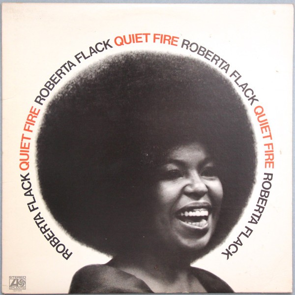 Roberta Flack - Quiet Fire [1971]