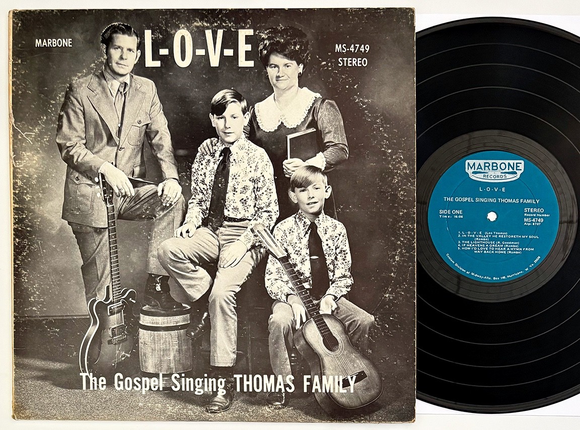 GOSPEL SINGING THOMAS FAMILY "L-O-V-E" Country Gospel LP, Marbone, WV VG/VG