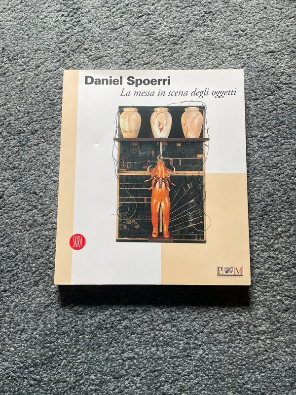 Daniel Spoerri La messa in scena degli oggetti Art Book Editore: Skira, 2004