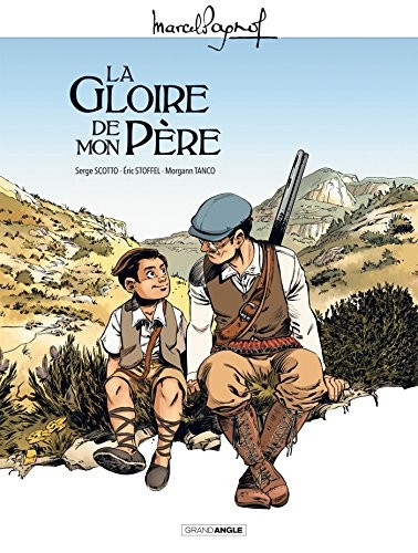 M. Pagnol en BD: La gloire de mon père - histoire... di Stoffel, Eric Hardback