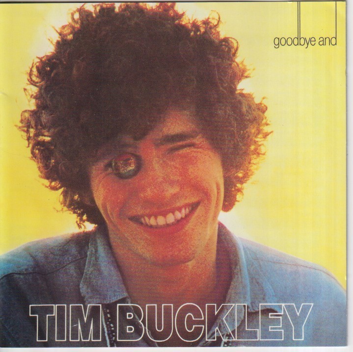 TIM BUCKLEY - TIM BUCKLEY AND GOODBYE AND HELLO - GR 2001