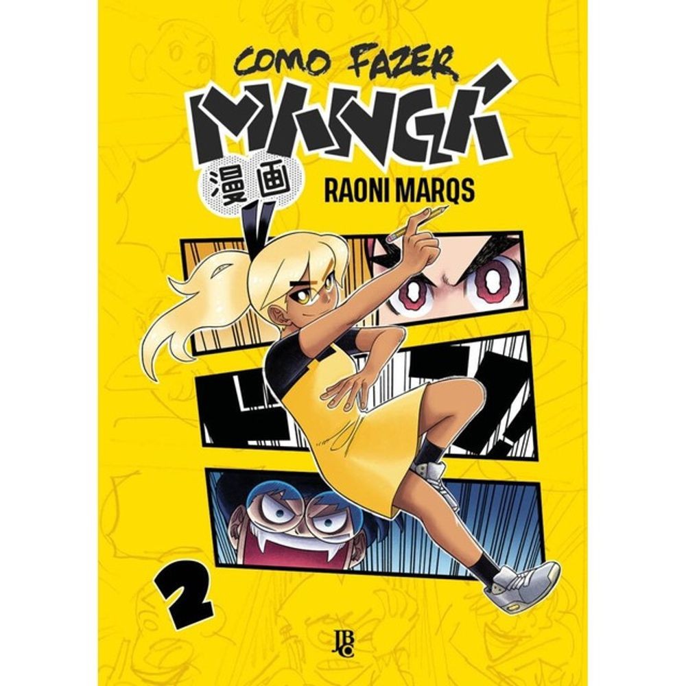 Livro em Quadrinhos: Como Fazer Manga - Volume 02 - Raoni Marqs (Em Portugues)