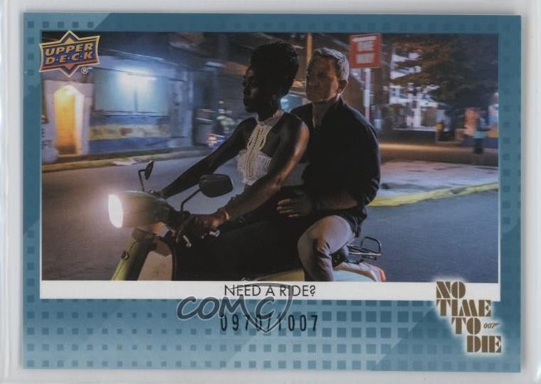 2025 Upper Deck No Time To Die Teal 007 /1007 James Bond Nomi Need A Ride? 3c2