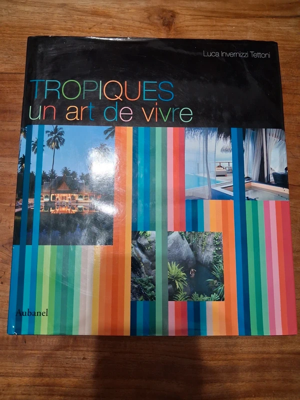 Tropiques un art de vivre