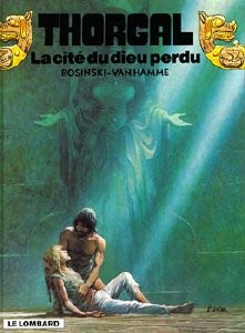 LE LOMBARD Thorgal  La Cite Du Dieu Perdu 12 by Van Hamme 2017
