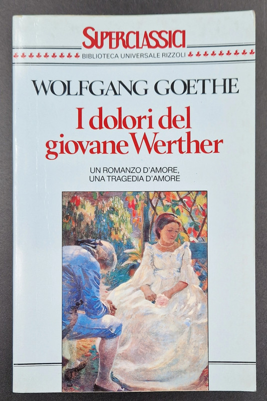 Goethe - I dolori del giovane Werther (BUR Superclassici SC8)